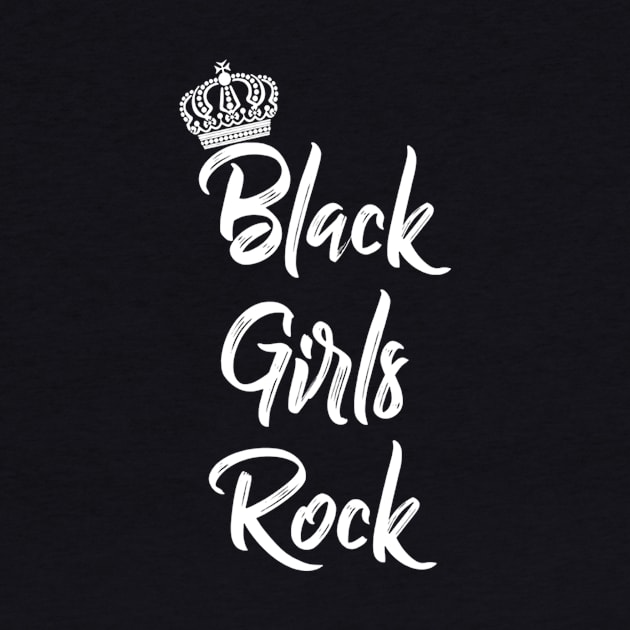 Black Girls Rock T Shirt African American by marcrosendahle